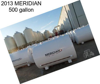 2013 MERIDIAN 500 gallon