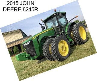 2015 JOHN DEERE 8245R