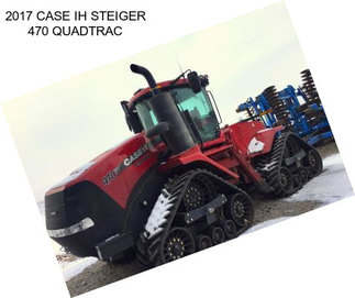 2017 CASE IH STEIGER 470 QUADTRAC