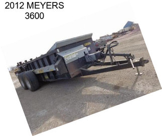 2012 MEYERS 3600