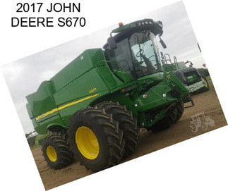 2017 JOHN DEERE S670
