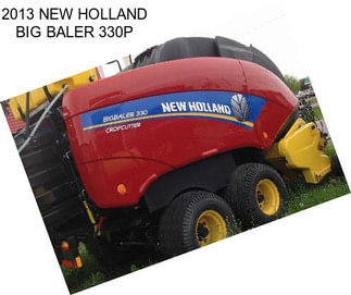 2013 NEW HOLLAND BIG BALER 330P