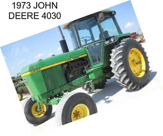 1973 JOHN DEERE 4030