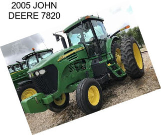 2005 JOHN DEERE 7820