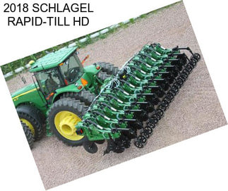 2018 SCHLAGEL RAPID-TILL HD