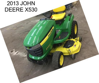 2013 JOHN DEERE X530