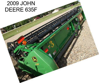 2009 JOHN DEERE 635F