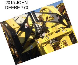 2015 JOHN DEERE 770