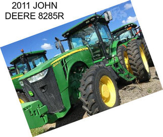 2011 JOHN DEERE 8285R