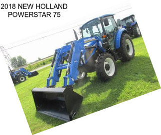 2018 NEW HOLLAND POWERSTAR 75