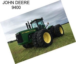 JOHN DEERE 9400