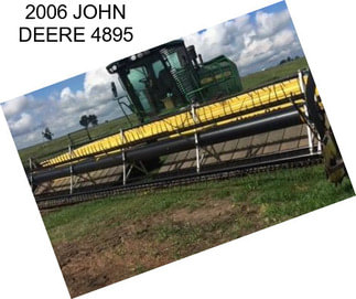 2006 JOHN DEERE 4895