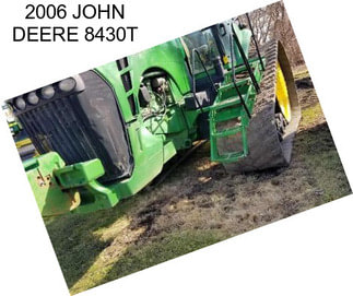 2006 JOHN DEERE 8430T