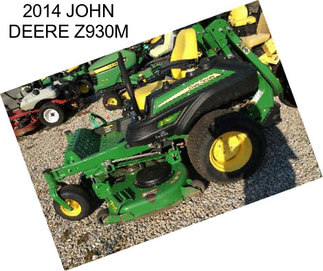 2014 JOHN DEERE Z930M