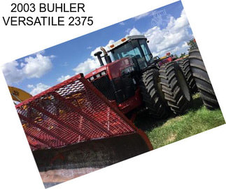 2003 BUHLER VERSATILE 2375