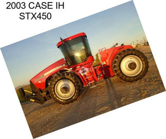 2003 CASE IH STX450