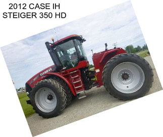 2012 CASE IH STEIGER 350 HD