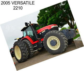 2005 VERSATILE 2210