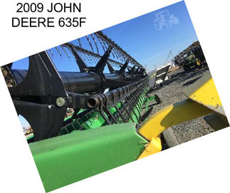 2009 JOHN DEERE 635F