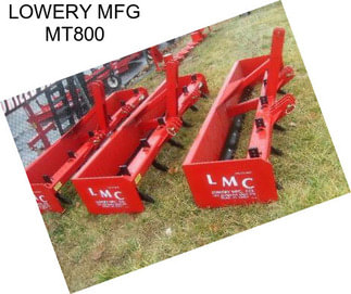 LOWERY MFG MT800