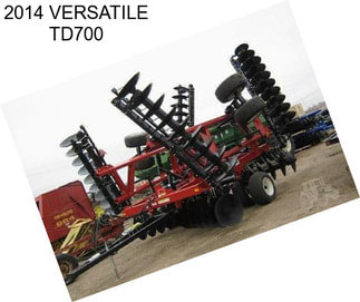 2014 VERSATILE TD700