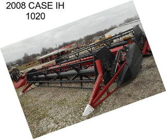 2008 CASE IH 1020