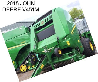 2018 JOHN DEERE V451M