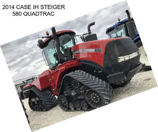 2014 CASE IH STEIGER 580 QUADTRAC