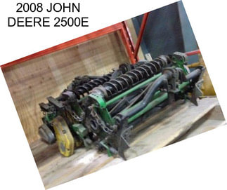 2008 JOHN DEERE 2500E