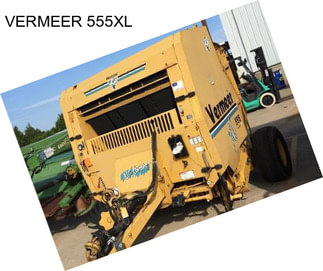 VERMEER 555XL