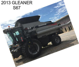 2013 GLEANER S67