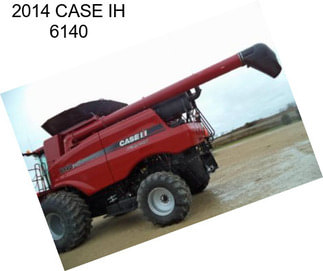 2014 CASE IH 6140