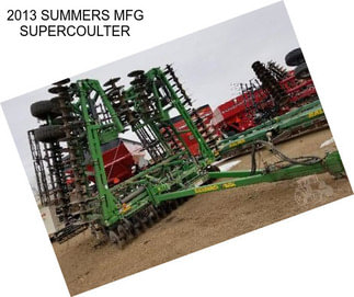 2013 SUMMERS MFG SUPERCOULTER
