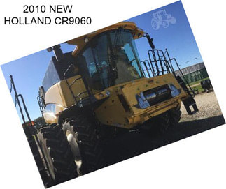 2010 NEW HOLLAND CR9060