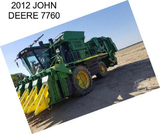 2012 JOHN DEERE 7760