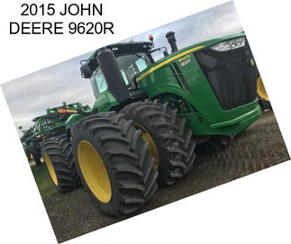 2015 JOHN DEERE 9620R