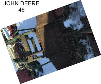 JOHN DEERE 46