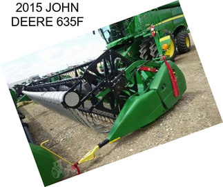 2015 JOHN DEERE 635F