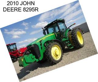 2010 JOHN DEERE 8295R