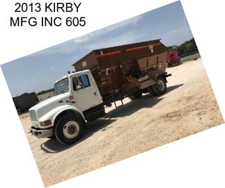 2013 KIRBY MFG INC 605