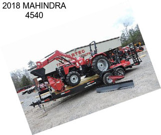 2018 MAHINDRA 4540