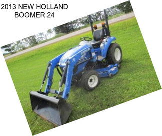 2013 NEW HOLLAND BOOMER 24