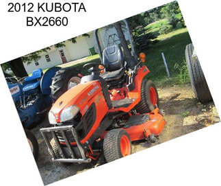 2012 KUBOTA BX2660