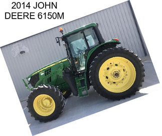 2014 JOHN DEERE 6150M