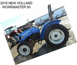 2016 NEW HOLLAND WORKMASTER 50