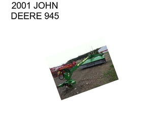2001 JOHN DEERE 945
