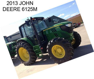 2013 JOHN DEERE 6125M