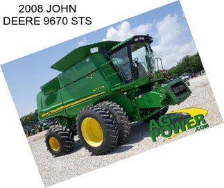 2008 JOHN DEERE 9670 STS