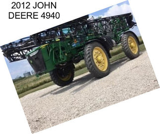 2012 JOHN DEERE 4940