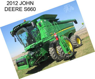 2012 JOHN DEERE S660